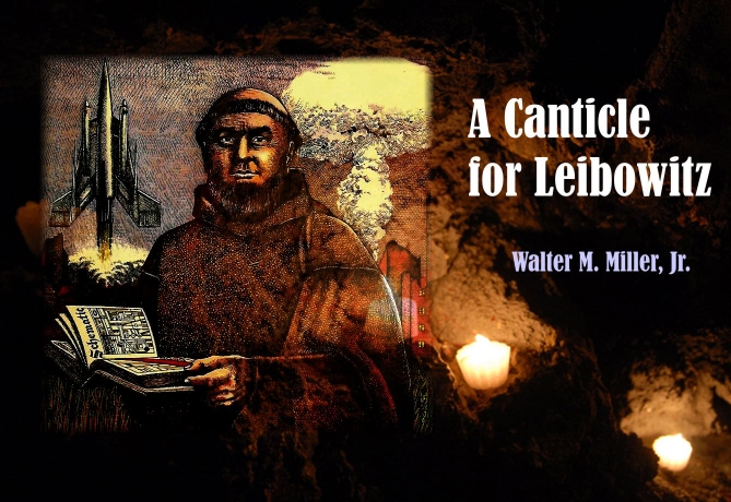 Listen to Fiat Homo, the first section of Walter M. Miller Jr.'s A Canticle for Leibowitz