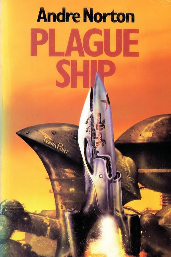 Plague Ship book cover by Andre Norton