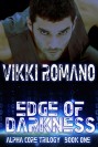 Edge of Darkness Cover by Vikki Romano