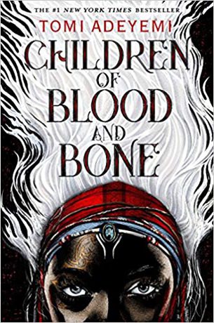 Cover to Tomi Adeyemi's Children of Blood and Bone